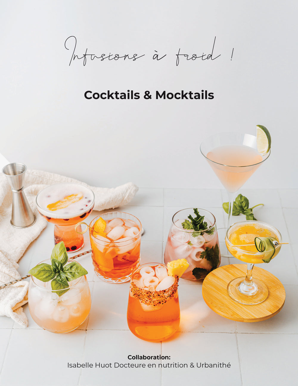 Ebook infusions à froid Cocktails et Mocktails